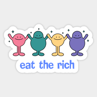 eat the rich Sticker